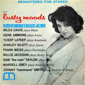 Various - Lusty Moods (Played By America's Greatest Jazzmen)