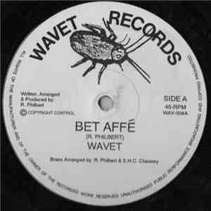 Wavet - Bet Affe / Love & Understanding