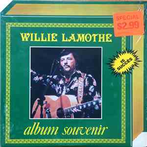 Willie Lamothe - Album Souvenir