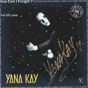 Yana Kay - How Can I Forget? / Baby Girl (Uh-La-La-La-La)