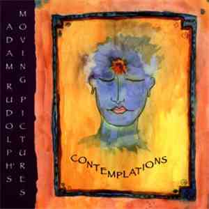 Adam Rudolph's Moving Pictures - Contemplations