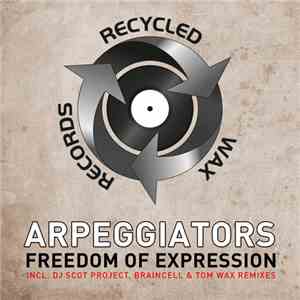 Arpeggiators - Freedom Of Expression