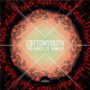 Cottonmouth  - The Wrath Of Khan EP