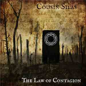 Cousin Silas  - The Law Of Contagion