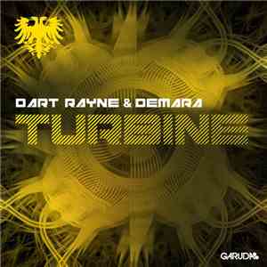 Dart Rayne & Demara  - Turbine