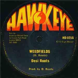Desi Roots - Weedfields