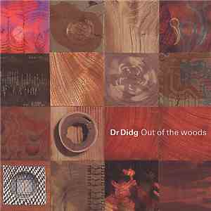 Dr Didg - Out Of The Woods