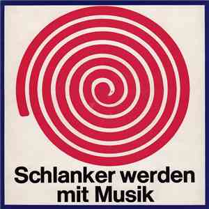 Georg Glas Mit Seinem Ensemble, Jürgen Palm - Schlanker Werden Mit Musik