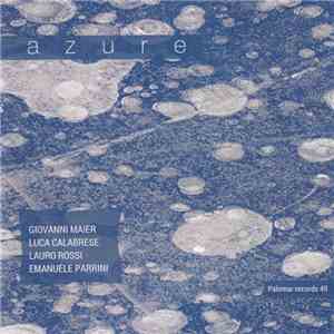 Giovanni Maier, Luca Calabrese, Lauro Rossi, Emanuele Parrini - Azure
