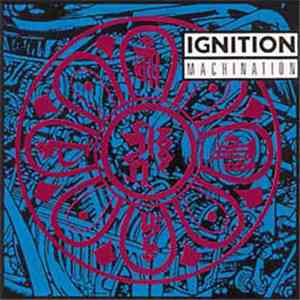 Ignition  - Machination