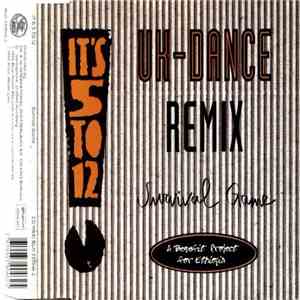 It's 5 To 12 - Survival Game (UK Dance Remix)