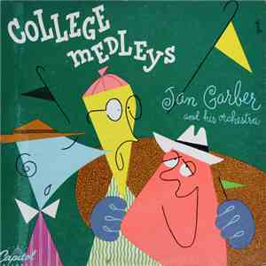 Jan Garber And His Orchestra - College Medleys
