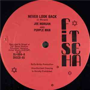 Joe Morgan And Purple Man - Never Look Back
