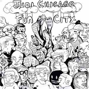 Judi Chicago - Fun City