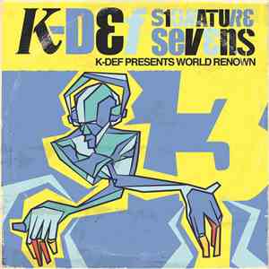 K-Def - Signature Sevens Vol.3 - K-Def Presents World Renown