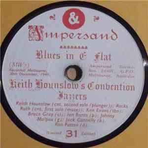 Keith Hounslow's Convention Jazzers - Blues In E Flat / When My Sugar Walks ...