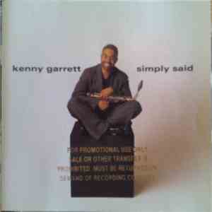 Kenny Garrett - Simply Said