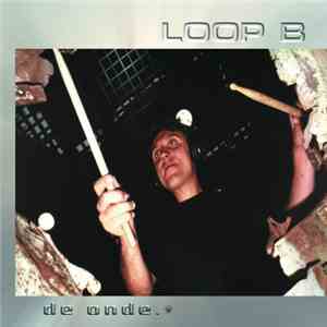 Loop B - De Onde 
