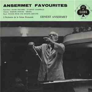 L'Orchestre De La Suisse Romande, Ernest Ansermet - Ansermet Favourites