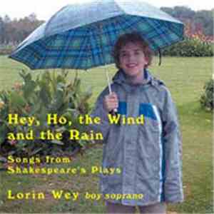 Lorin Wey -  Hey, Ho, the Wind and the Rain