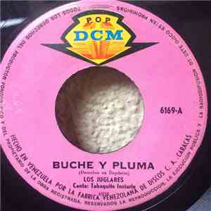 Los Juglares  - Buche Y Pluma - Mi Maracaibo