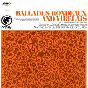 Machaut, Landini, Dufay - Ancient Instrument Ensemble Of Zurich - Ballads,  ...