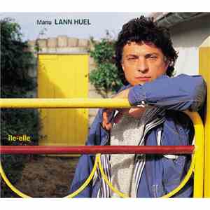 Manu Lann Huel - Ile-Elle