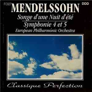 Mendelssohn, European Philharmonic Orchestra - Songe D'Une Nuit D'Été - Sym ...