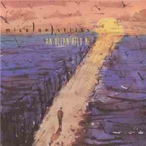 Mice On Stilts - An Ocean Held Me