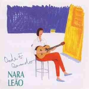 Nara Leão - Onde E Quando