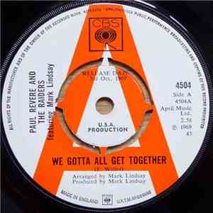 Paul Revere And The Raiders Featuring Mark Lindsay - We Gotta All Get Toget ...