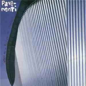 Pavement - Father To A Sister Of Thought