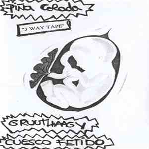 Piña Colada / Gruuthaagy / Cuesco Fetido - 3 Way Tape