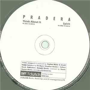 Pradera - Think About It / Spirit