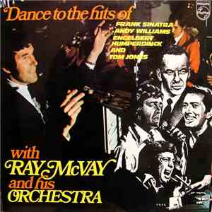 Ray McVay & His Orchestra - Dance To The Hits Of Frank Sinatra, Andy Willia ...
