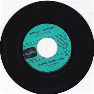 Richard Anthony  - Bisque, Bisque, Rage / Karting Rock
