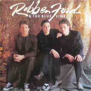 Robben Ford & The Blue Line - Robben Ford & The Blue Line