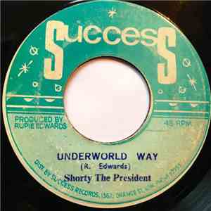 Shorty The President / Rupie All-Stars - Underworld Way / Horn Riff