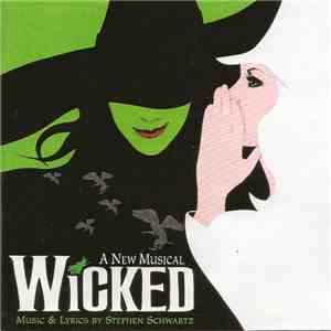 Stephen Schwartz - Wicked (Original Broadway Cast Recording)
