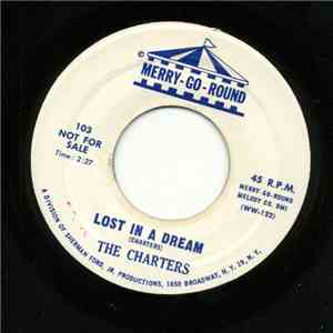 The Charters  - This Makes Me Mad / Lost In A Dream