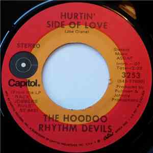 The Hoodoo Rhythm Devils - Hurtin' Side Of Love / Four Set Blues