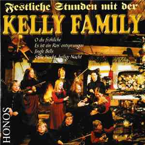 The Kelly Family - Festliche Stunden Mit Der Kelly Family