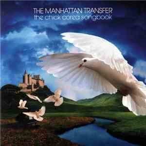 The Manhattan Transfer - The Chick Corea Songbook