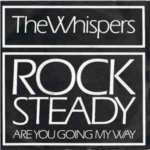 The Whispers - Rock Steady