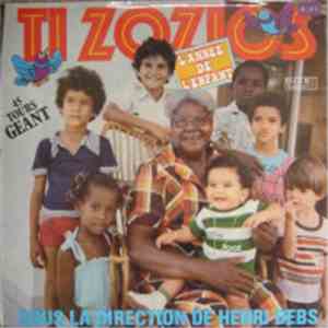 Ti Zozios - L'année de L'enfant
