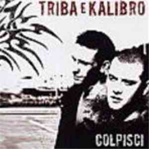 Triba e Kalibro - Colpisci