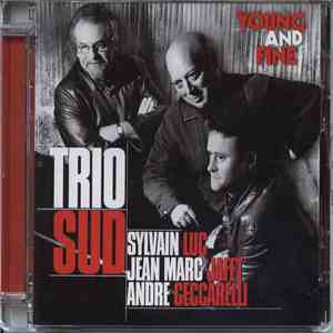 Trio Sud - Young And Fine