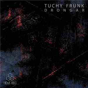 Tuchy Frunk - Drongar
