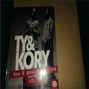 Ty & Kory - Raw & Bangin Mixtape Vol. 2