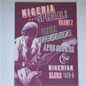 Various - Nigeria Special: Volume 2 Modern Highlife, Afro Sounds & Nigerian ...